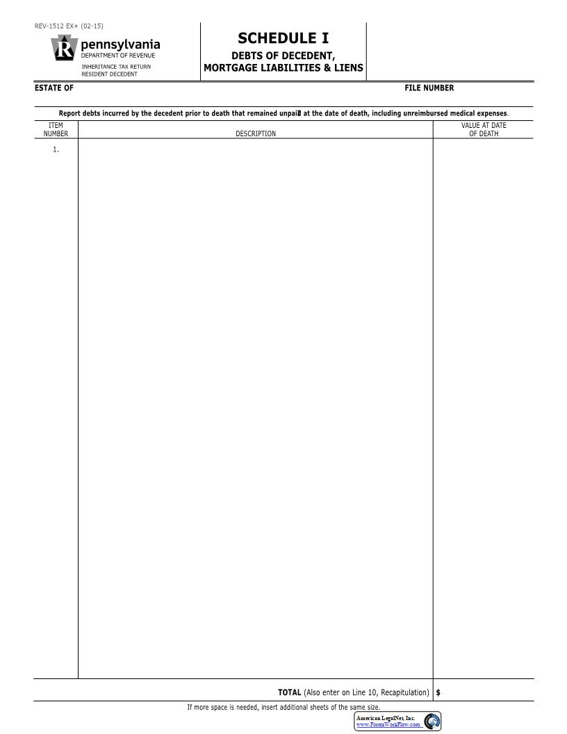 Schedule I Debts Of Decedent Mortgage Liabilities And Liens {REV-1512} | Pdf Fpdf Docx | Pennsylvania