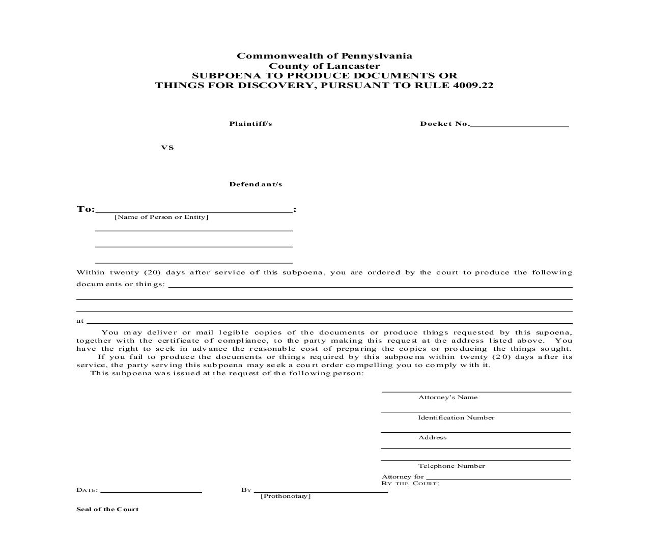 Subpoena To Produce Documents Or Things For Discovery Pursuant To Rule 4009.22 | Pdf Fpdf Doc Docx | Pennsylvania