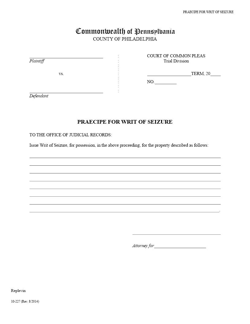 Praecipe For Writ Of Seizure {10-227} | Pdf Fpdf Docx | Pennsylvania