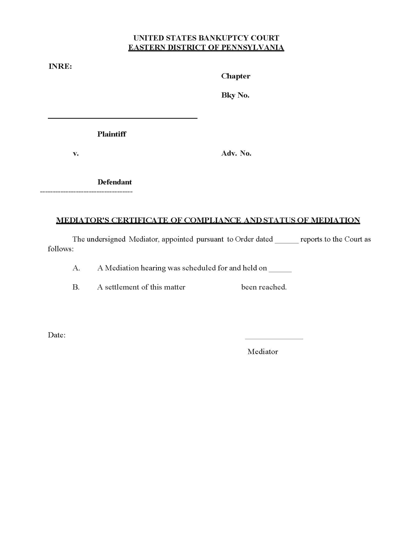 Mediators Certificate Of Compliance And Status Of Mediation {LBR 9019-2} | Pdf Fpdf Docx | Pennsylvania