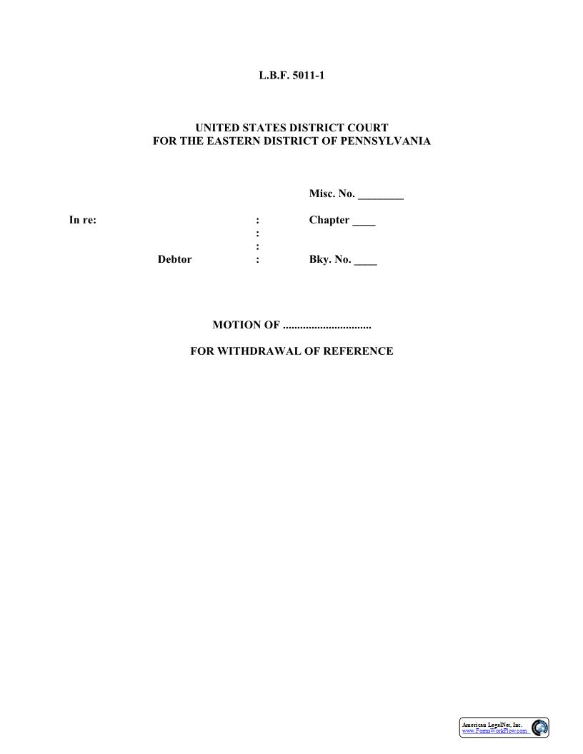 Motion For Withdrawal Of Reference {LBF 5011-1} | Pdf Fpdf Docx | Pennsylvania