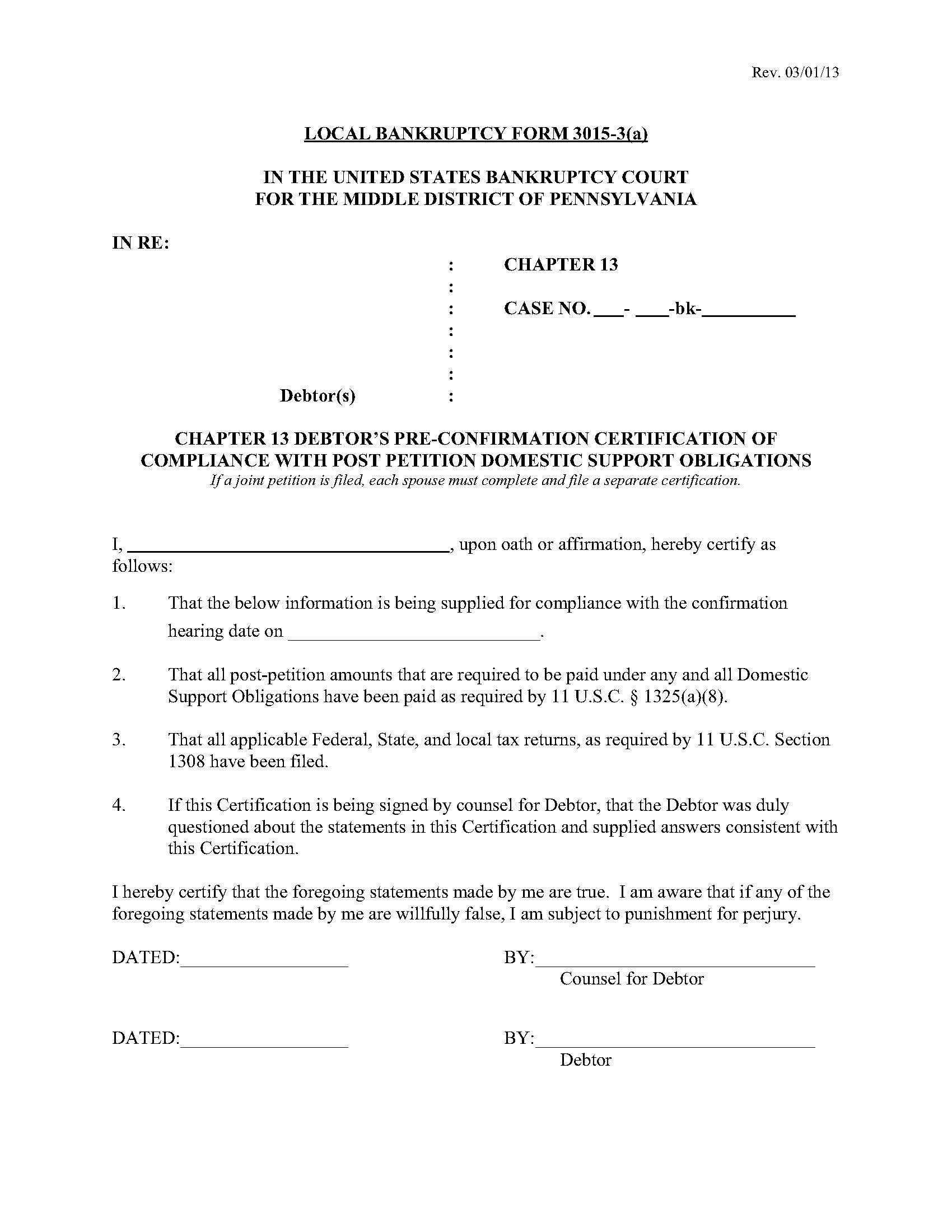 Chapter 13 Debtors Pre-Confirmation Certification {3015-3(a)} | Pdf Fpdf Docx | Pennsylvania