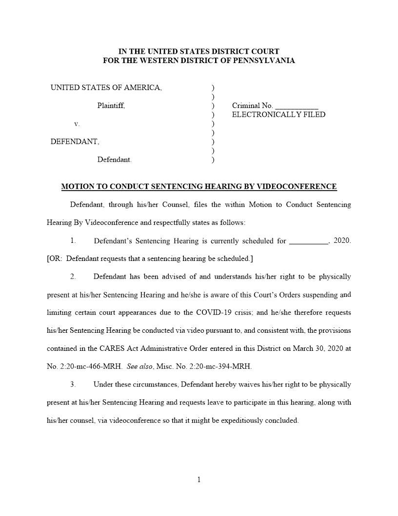 Motion To Conduct Sentencing Hearing By Video Conference | Pdf Fpdf Docx | Pennsylvania