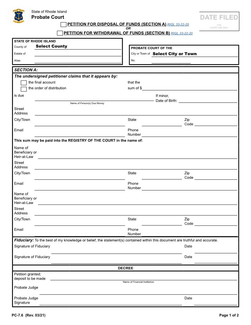 Petition For Disposal Of Funds Or Withdrawal Of Funds {PC-7.6} | Pdf Fpdf Docx | Rhode Island