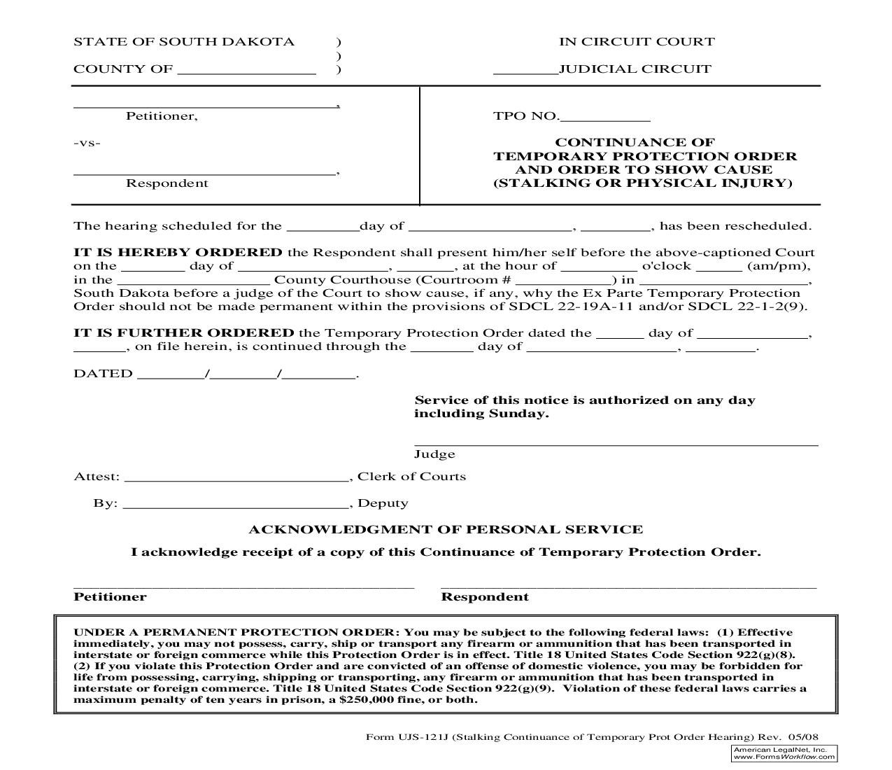 Continuance Of Temporary Protection Order And Order To Show Cause (Stalking Or Physical Injury) {UJS-121J} | Pdf Fpdf Doc Docx | South Dakota