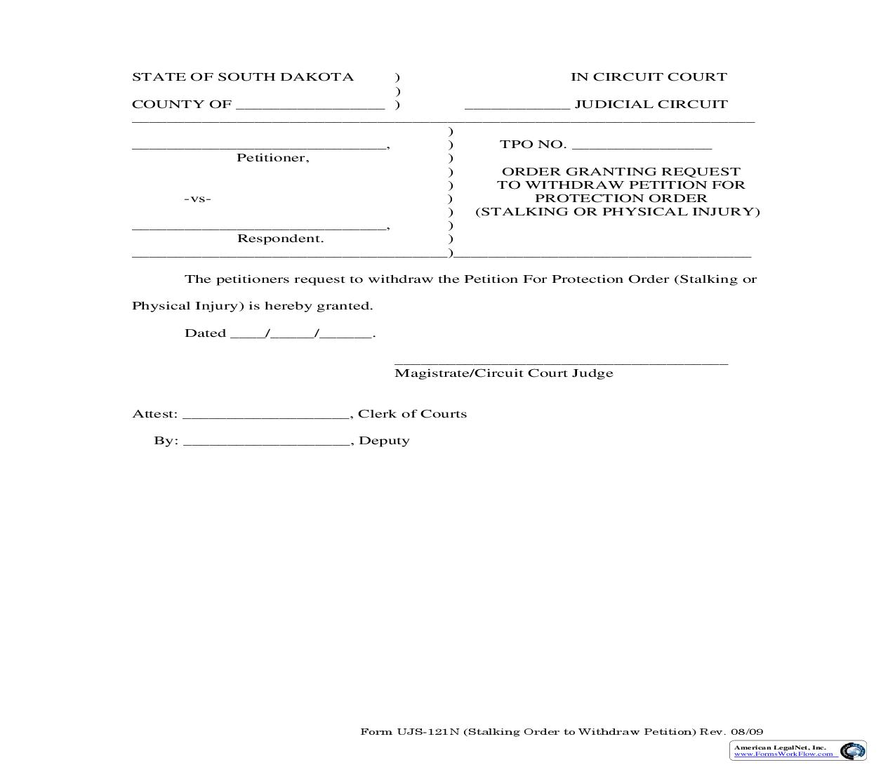 Order Granting Request To Withdraw Petition For Protection Order (Stalking Or Physical Injury) {UJS-121N} | Pdf Fpdf Doc Docx | South Dakota