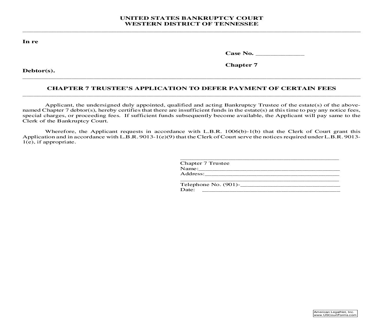 Chapter 7 Trustees Application To Defer Payment Of Certain Fees {MISC002} | Pdf Fpdf Doc Docx | Tennessee