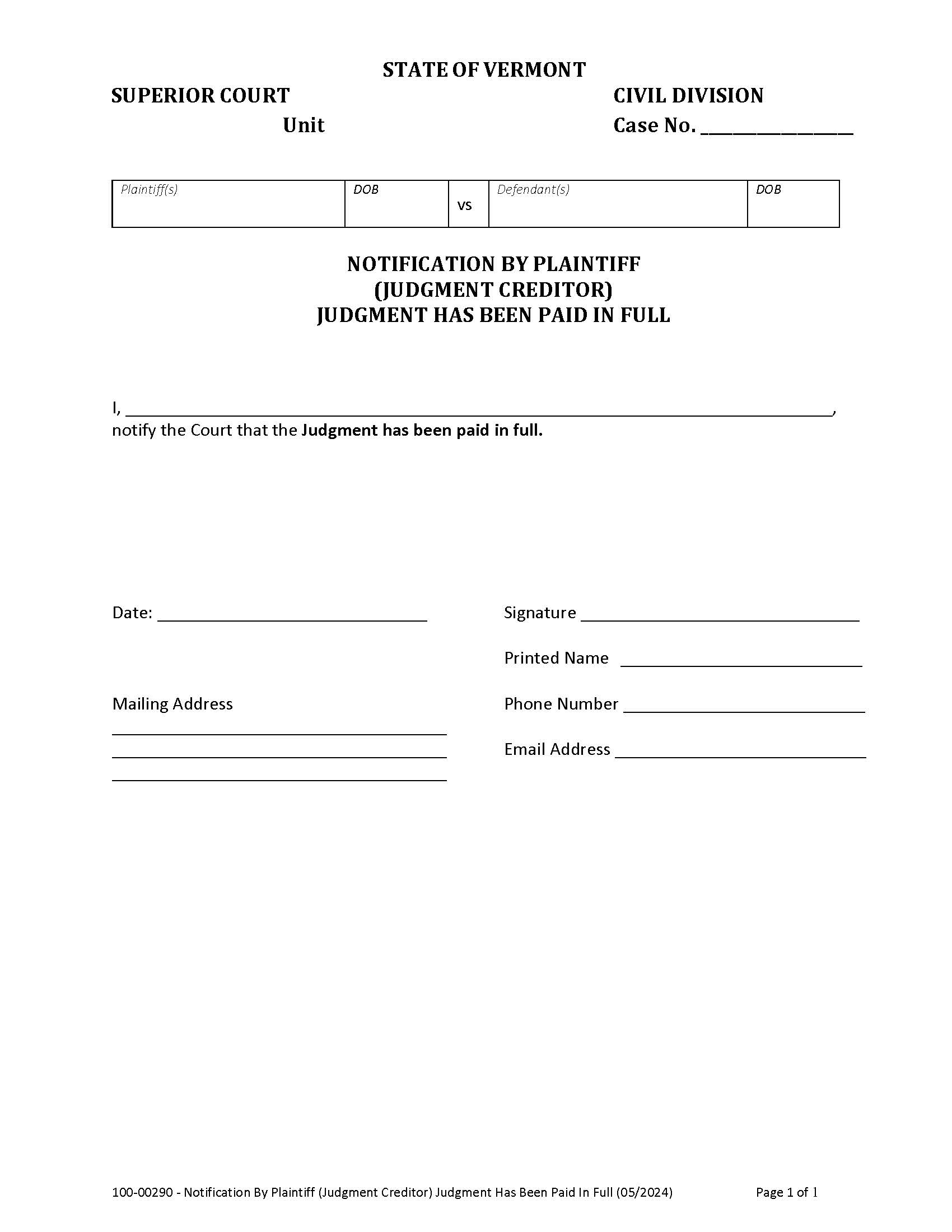 Notification By Plaintiff (Judgment Creditor) Judgment Has Been Paid In Full {100-00290} | Pdf Fpdf Doc Docx | Vermont