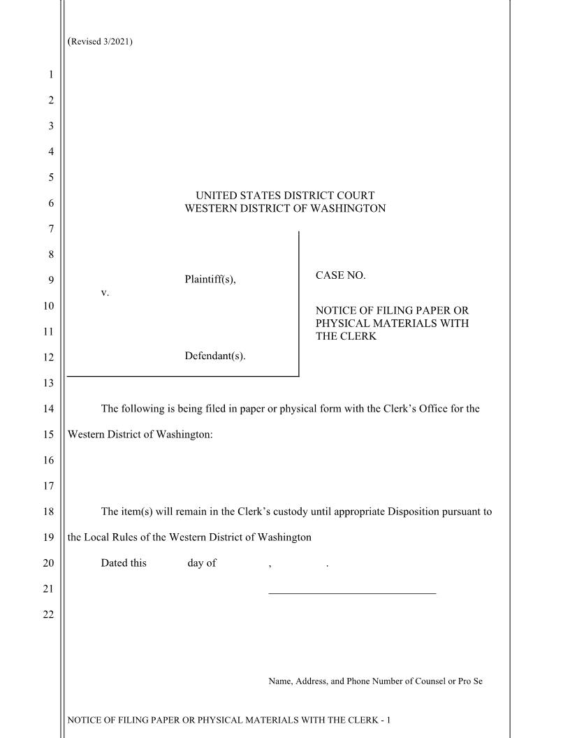 Notice Of Filing Paper Or Physical Materials With The Clerk | Pdf Fpdf Doc Docx | Washington