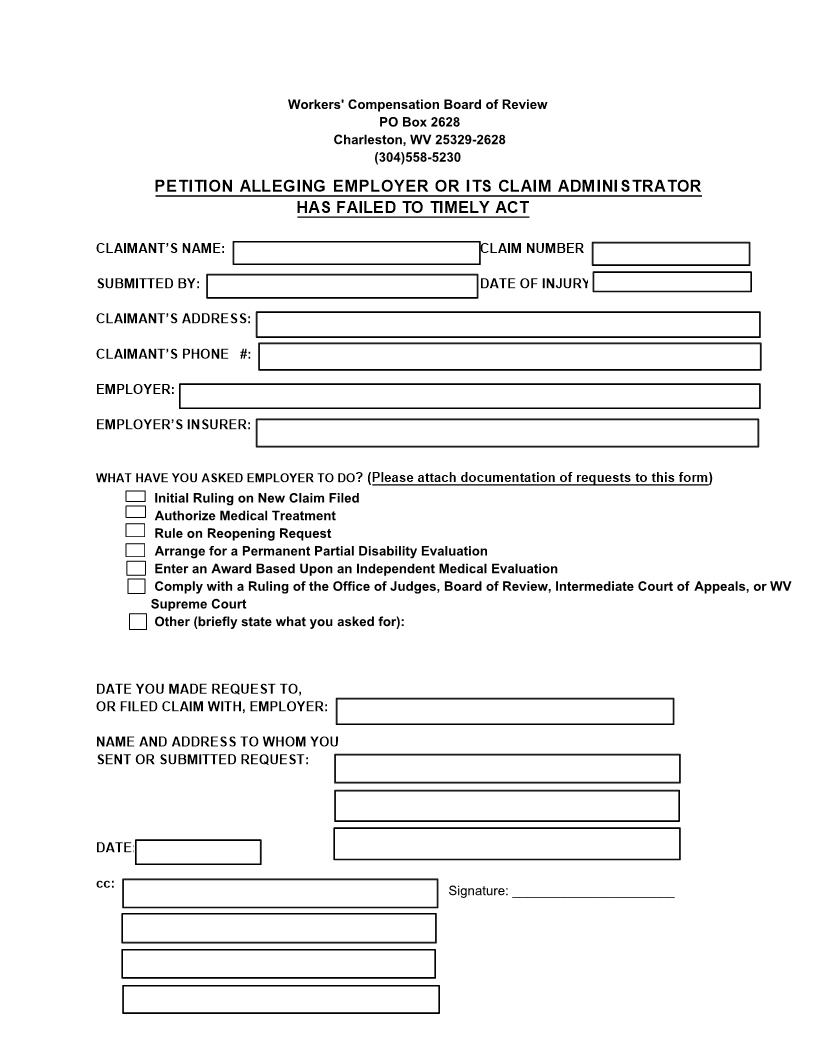 Failure To Timely Act (Petition Alleging Employer Or Its Claim Administrator) | Pdf Fpdf Docx | West Virginia