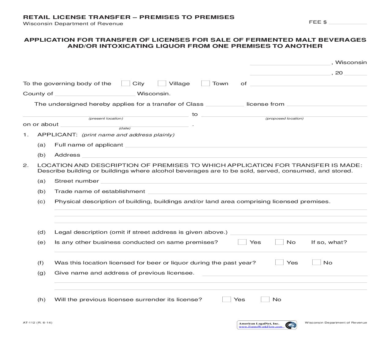 Application For Transfer Of Licenses For Sale Of Fermented Malt Beverages And Or Intoxicating Liquor From One Premises To Another {AT-112} | Pdf Fpdf Doc Docx | Wisconsin