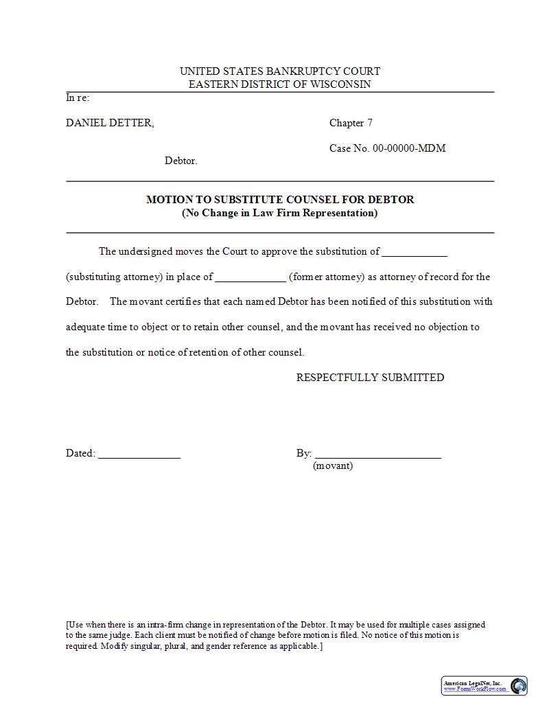 Motion To Substitute Counsel For Debtor No New Firm | Pdf Fpdf Docx | Wisconsin