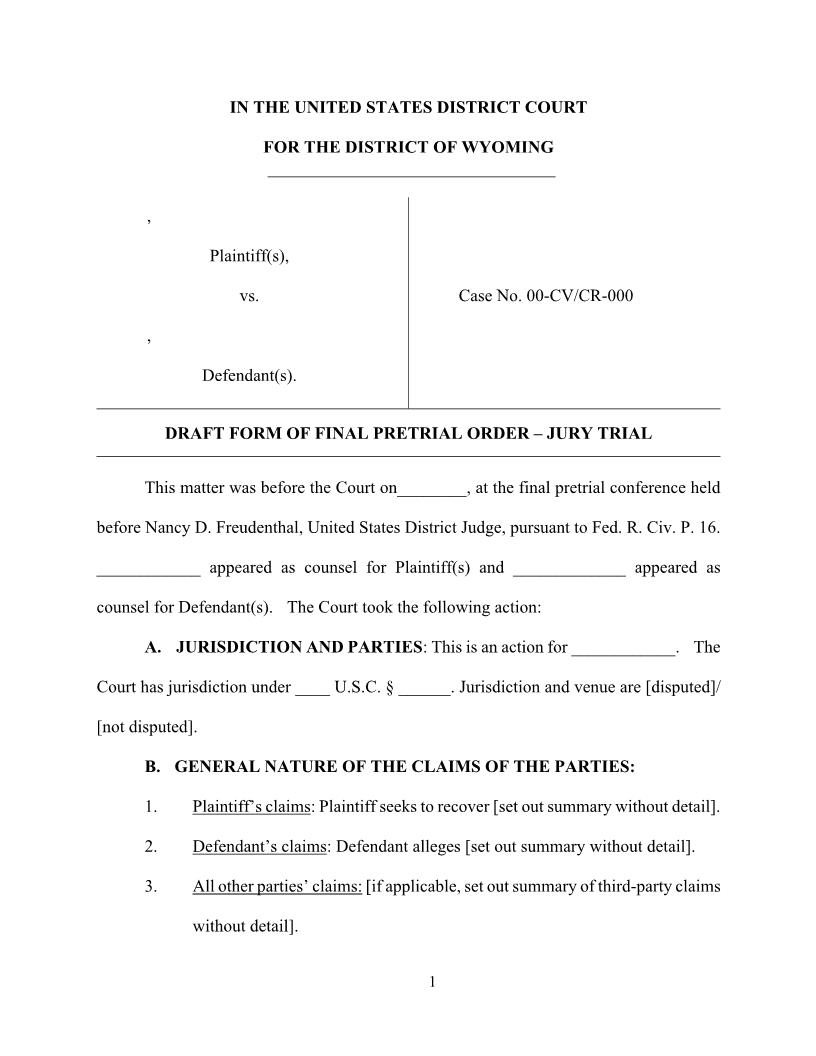 Draft Form Of Final Pretrial Order - Jury Trial (Judge Freudenthal) | Pdf Fpdf Docx | Wyoming