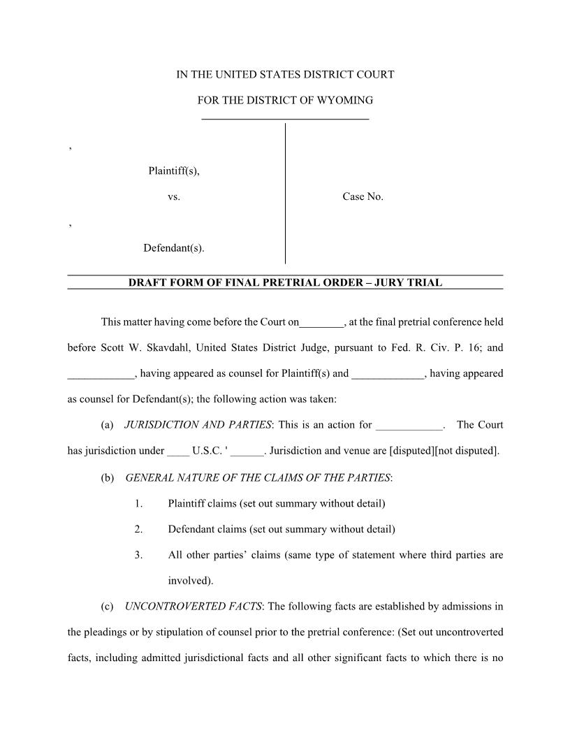 Draft Form Of Final Pretrial Order - Jury Trial (Judge Skavdahl) | Pdf Fpdf Docx | Wyoming