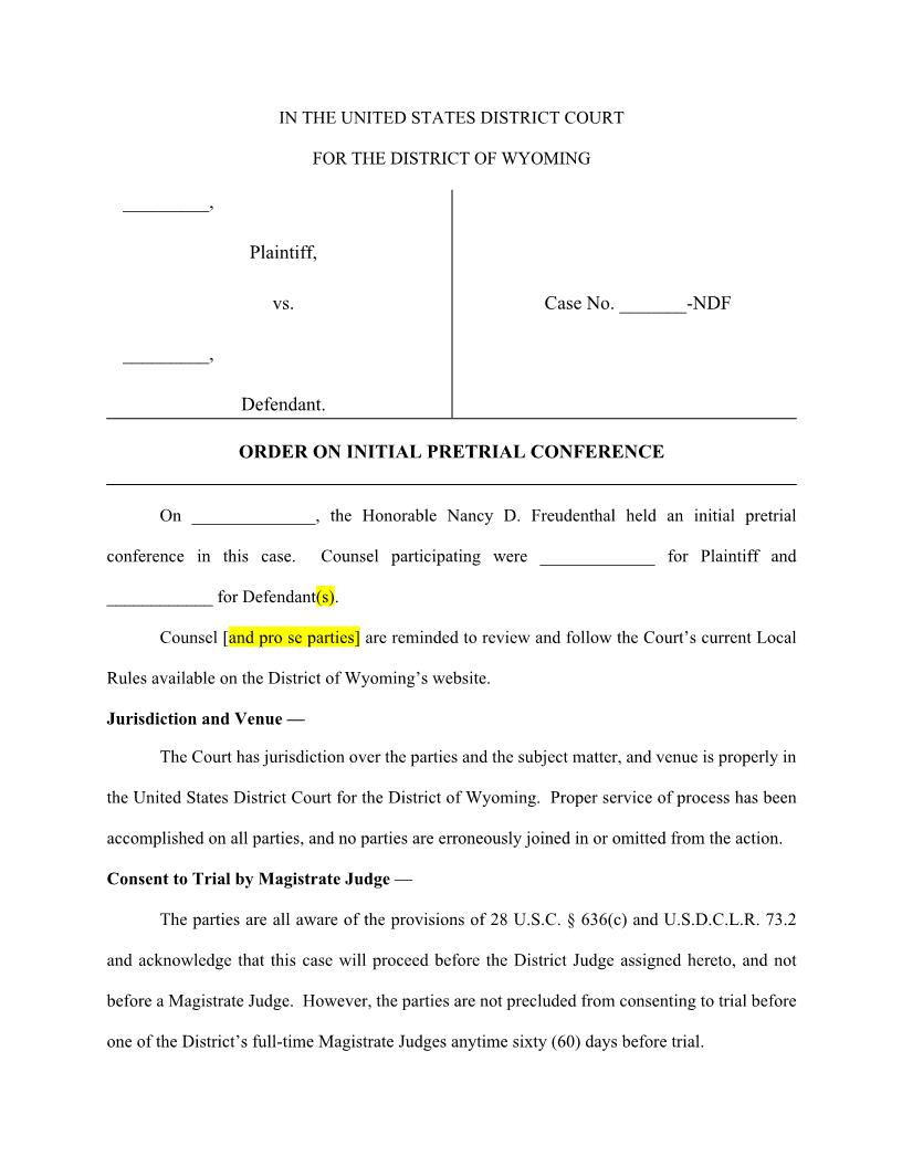 Order On Initial Pretrial Conference (Bench Trial) (Judge Freudenthal) | Pdf Fpdf Docx | Wyoming